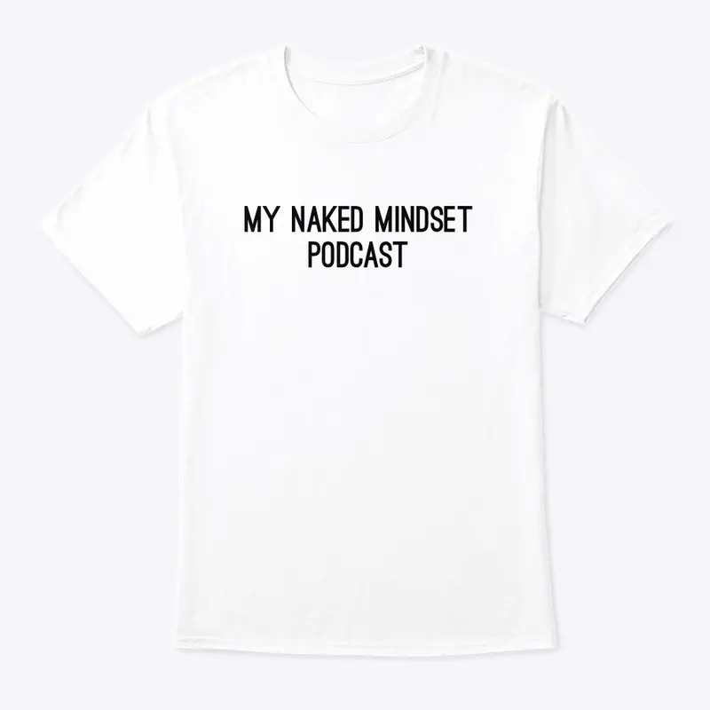 My Naked Mindset Merch